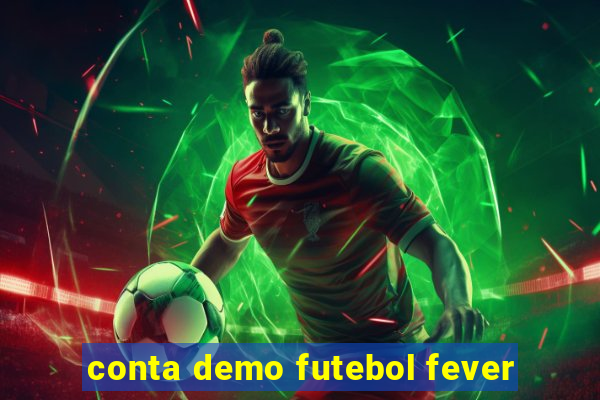 conta demo futebol fever